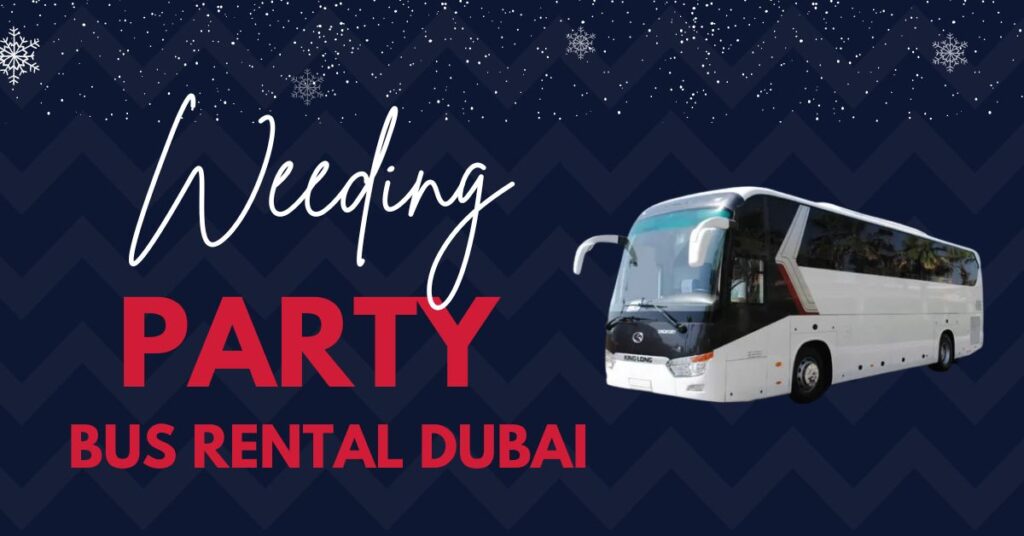 Luxury Party and Wedding Bus Rental Services in Dubai